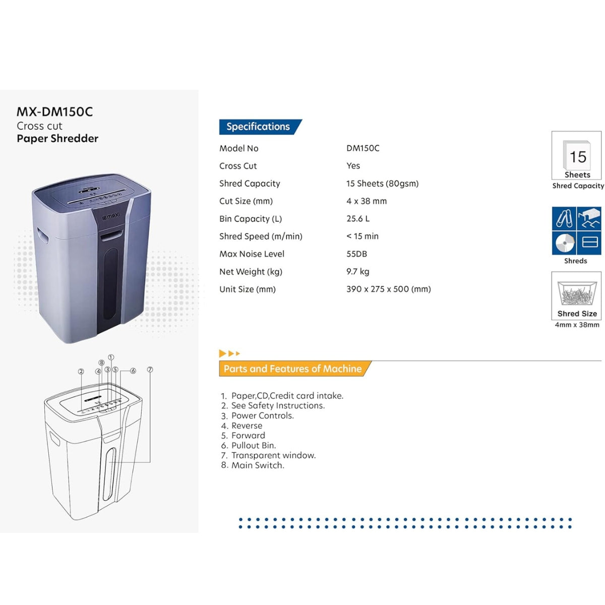 Maxi Cross Cut Shredder MX-DM150C – High Security Cross-Cut, 15-Sheet Capacity, 3.9×38mm Shred Size, 26L Bin, P-4 Security Level, Black/White